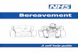Coping with Bereavement and Grief - Microsoft Azureepaige.azurewebsites.net/wp-content/uploads/2018/12/NHS...Coping with Bereavement and Grief These are the experiences of three people