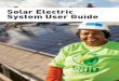 Solar Electric System User Guide...Solar Panel Warranty Inverter Manual System Plans Building Dept. Permit Copy Attachments: Office contact information Contacts & introduction Bay