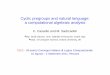 Cyclic pregroups and natural language: a computational algebraic … · 2011-09-06 · CILC - 26-esimo Convegno Italiano di Logica Computazionale 31 Agosto - 2 Settembre 2011, Pescara