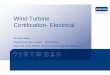 Wind Turbine Certification- Electricaldistributedwind.org/wp-content/uploads/2015/03/MikeHudon.pdf · NFPA 70 - National Electrical Code 2014 Edition. 6 UL 6142 - Small Wind Turbine
