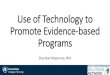 Use of Technology to Promote Evidence-based Programs · Telehealth use case. PA Sexual Assault- Problem and Response Pennsylvania. ... Hui Zhao-Smeal College of Business Cindy Bittner-College