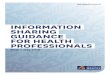 INFORMATION SHARING GUIDANCE FOR HEALTH PROFESSIONALS€¦ · Information Sharing Guidance for Health Professionals from 1 July 2019 Version 1, released 2 July 2019 This is a practical