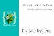 info@hackintheclass.nl Digitale hygiëne...info@hackintheclass.nl Stichting Hack in the Class Teaching kids hacking and privacy Telefoon: 030-369 0219 Stichting Hack in the Class Hacker
