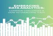 EMBRACING DATA ANALYTICS - Catapult Systemspages.catapultsystems.com/rs/998-YNO-494/images... · data come alive. Without analytics, big datasets could be stored, and they could be