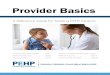 Provider Basics - Pehp · Provider Basics 1/8/20 FROM THE PEHP MANAGING DIRECTOR O n behalf of PEHP, our members, and employer groups, I want to sincerely thank you for partnering