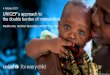 4 October 2017 UNICEF’s approach to the double burden of ... · the double burden of malnutrition Maaike Arts, Nutrition Specialist, UNICEF New York ... Care for children with severe