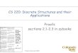 CS 220: Discrete Structures and their Applications Proofscs220/spring18/slides/06_proofs.pdfProof by contrapositive A proof by contrapositive proves a conditional theorem of the form