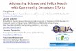 Addressing Science and Policy Needs with Community Emissions …€¦ · Greg Frost NOAA/Earth System Research Laboratory & University of Colorado/CIRES, Boulder, CO Gregory.J.Frost@noaa.gov
