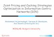 Joint Pricing and Caching Strategies Optimization in ... Non-cooperative game model for pricing and caching Static case, when caching cost is fixed Dynamic case, when caching cost