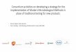 Consortium activities on developing a strategy for the ...€¦ · modernization of microbiological testing within GSK, including environment monitoring, and a focus on rapid sterility
