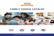 Family Course Catalog - USLIcustomers.usli.com/sites/community/docs/education/... · Explore our on-demand training course website, where you can learn without any location restrictions