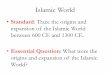 Islamic World - Miss Mara's Class - Home · Islamic World • Standard ... Jews, and Muslims. The Dome of the Rock is a very important site for all religions too, but it is ... Islamic