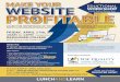 LEARN THE IMPORTANCE OF YOUR WEBSITE AND …cloud.chambermaster.com/userfiles/UserFiles/chambers/535/File/seminar_flyer.pdfyou on the importance of building and creating a website