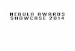 Nebula Awards Showcase 2014 - Pyr Chapters/Nebula2014SC.pdf · 2019-07-15 · Nebula Award, Best Novelette “Close Encounters” Andy Duncan 37 Nebula Award, Best Novella “After