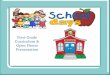 First Grade Curriculum & Open House Presentation*Tardy bell rings at 9:10. All students should be in the classroom and ready to learn on time. When kids come to class tardy, they often