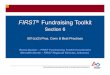 FIRST Fundraising Toolkit...Fundraising Toolkit – Section 6 Goal: • 501(c)(3) Pros, Cons, & Alternatives • Review tips and best practices for teams Overview: • Common questions