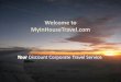 Your Discount Corporate Travel Service · message and receive our trip recommendation. Booking through MIHT.com assures the traveler that they are being booked on the most direct