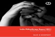 Bain Philanthropy Report 2011 v11 · 2020-04-10 · India Philanthropy Report 2011 On many fronts, 2010 was a landmark year. A close look shows that the entire philanthropy ecosystem—donors,