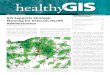 Healthy GIS Winter 2009/2010 newsletter - Esri · ESRI • Winter 2009/2010 GIS for Health and Human Services ... for the last half century, but rather that some disruptive innovation