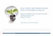 Solar&Installer&Labor&MarketAnalysis:&& Naonal&Renewable ... · Report on current and projected solar installation workforce needs Designed to be representative nationally and 