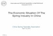 The Economic Situation Of The Spring Industry In China€¦ · CSSA Members (31 Dec 2017): Coil Springs and Miscellaneous Springs Registrant: 206 Members Employees: 7867 people