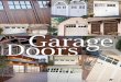 Garage Doors - ds3vvyqfhyred.cloudfront.net · “a garage with a house attached”—those old sectionals have undergone a collective face-lift. More than 99 percent of today’s