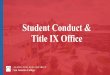 Student Conduct & Title IX Office€¦ · StuCo Remote learning presentation_FINAL_4.6.20 Created Date: 20200406201625Z 