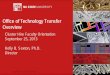 Office of Technology Transfer Overview · Impacts from NC State Technology Transfer 800 U.S. Patents (> 1,500 total) Top 10 in License Agreements with Industry Partners 270+ Products