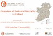 Overview of Perinatal Mortality in Ireland · NPEC Study Day, 17 January 2020. HOSPITAL GROUP Ireland East Dublin Midlands HOSPITALS BY NUMBER OF RCSI Hospitals < 2000 2001–6000