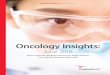 Oncology Insights - Cardinal Health · The theme of the 2018 American Society of Clinical Oncology (ASCO) conference is “Delivering Discoveries: Expanding the Reach of Precision