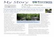 My Story ... My Story A Perfect Habitat Lower Trail By Nick Bolgiano, Juniata Valley Audubon Society