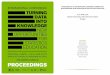 PROCEEDINGS OF THE INTERNATIONAL CONFERENCE TURNING …bdigital.ipg.pt/dspace/bitstream/10314/2306/1/Ata... · Developing statistical literacy: Student learning and teacher education