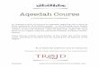 Aqeedah course (Philly) - troid.org · Aqeedah Course A course that took place in Philadelphia An#important#series#of#lectures#on#Aqeedah,#beginning#with#a#point#to# point#explanaon#of#Khutbatul;Haajah.##In#the#following#audio#Shaykh#