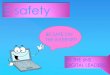 BE SAFE ON THE INTERNET!€¦ · digital leaders safer on the internet day 2016 assembly. Stay safe!!!!! Title: Safer Internet Day 2016 Author: Kate Edwards Created Date: 11/12/2019
