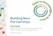 Building New PartnershipsHelping new businesses get off the ground City of New York, Mayor's Office of Data Analytics o The NYC Mayor’s Office of Data Analytics (MODA) is working