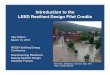 Introduction to the LEED Resilient Design Pilot Credits · 2016-03-18 · Introduction to the LEED Resilient Design Pilot Credits Alex Wilson March 10, 2016 NESEA Building Energy