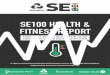 SE100 HEALTH & FITNESS REPORT · of social enterprise, impact investing and mission-driven business. ... “As this report highlights, in challenging times it is the businesses that