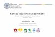 Kansas Insurance Department · 2019-08-16 · Off SHOP Marketplace Small Business Policies Company Type Total Bronze Silver Gold Platinum Blue Cross and Blue Shield of Kansas, Inc