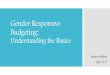 Gender Responsive Budgeting - Homepage | ESCAP · 2017-09-27 · 3.Gender Budget Statements 4.Pre Budget Consultation on gender 5.Participatory Budgeting (Penang) 6.Scrutinizing revenue