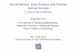 Kernel Method: Data Analysis with Positive Definite ...stat.sys.i.kyoto-u.ac.jp/titech/class/fukumizu/Kernel_methods_3.pdf · Various Kernel Methods Kenji Fukumizu The Institute of