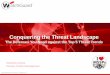 Conquering the Threat Landscape · 2018-08-26 · Reputation Enabled Defense. Application Control. Packet Filtering. Web Blocker. IPS. APT Blocker. Gateway AntiVirus. Reputation Enabled