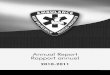 2010-2011 ANNUAL REPORT - Ambulance New …...2010-2011 ANNUAL REPORT 2 RAPPORT ANNUEL 2010-2011 I am pleased to present Ambulance New Brunswick’s (ANB) Annual Report reflecting