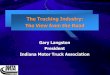 The Trucking Industry: The View from the Road · Driver Shortage Recession impacts on driver population – decreased freight demand; scaling back of entry-level driver hiring/training;