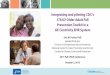 Integrating and piloting CDC’s STEADI Older Adult …...Rubenstein, J Safety Res, 2011 Gait & Balance Assessment Tools Patient Education Materials CDC’s Approach to Facilitating