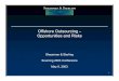 Offshore Outsourcing – Opportunities and Risks/media/Files/NewsInsights/...4 Are Offshore Deals Different? Key Drivers for Outsourcing Business Drivers Reduce Costs Flexibility to