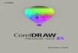 CorelDRAW Premium Suite X5 Reviewer's Guidecdn.billiger.com/dynimg/K_OxX5SmQEzDIJHBHktkN_t4H9... · 2020-06-14 · Reviewer’s Guide [ 2 ] Introducing CorelDRAW® Premium Suite X5