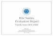 RIte Smiles Evaluation Report - Rhode Island · 2013-04-16 · RIte Smiles, Rhode Island’s mandatory managed oral health program for children born on or after May 1, 2000, is administered