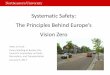 Systematic Safety: The Principles Behind Europe’s …...Peter G Furth Policy Briefing to Boston City Council’s Committee on Parks, Recreation, and Transportation January 5, 2017