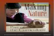 Making Nature - CIRCLEcircle.adventist.org/files/jae/en/jae201577034007.pdf · Above all, outdoor education helps our students learn that, despite sin, God’s creation is still marvelous