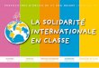La soLidarité internationaLe en cLasse · et à la solidarité internationale En route pour le Burkina En route pour l’Equateur Atlas N-S Compil 2012 - 2013 Le jeu de la ficelle
